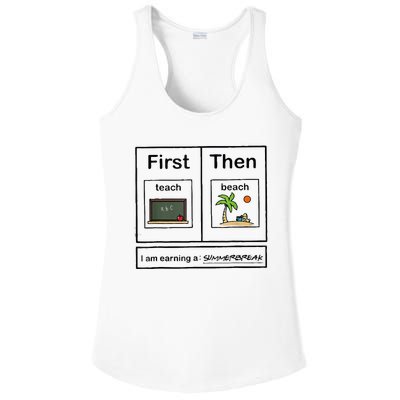 First Teach Then Beach IM Earning A Summerbreak Ladies PosiCharge Competitor Racerback Tank