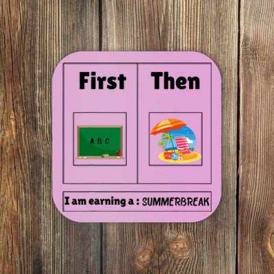 First Teach Then Beach First Teach Then Beach Funny Teacher Coaster