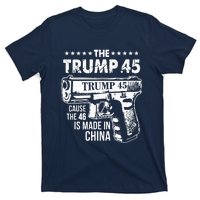 Funny The Trump 45 Cause The 46 Is Made In China T-Shirt