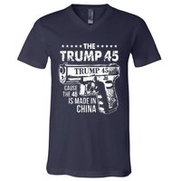 Funny The Trump 45 Cause The 46 Is Made In China V-Neck T-Shirt