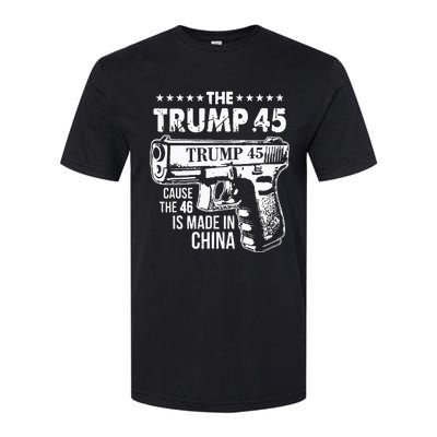 Funny The Trump 45 Cause The 46 Is Made In China Softstyle CVC T-Shirt