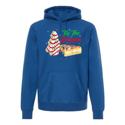 Funny Tis The Season Christmas Tree Cakes Debbie Xmas Gifts Premium Hoodie