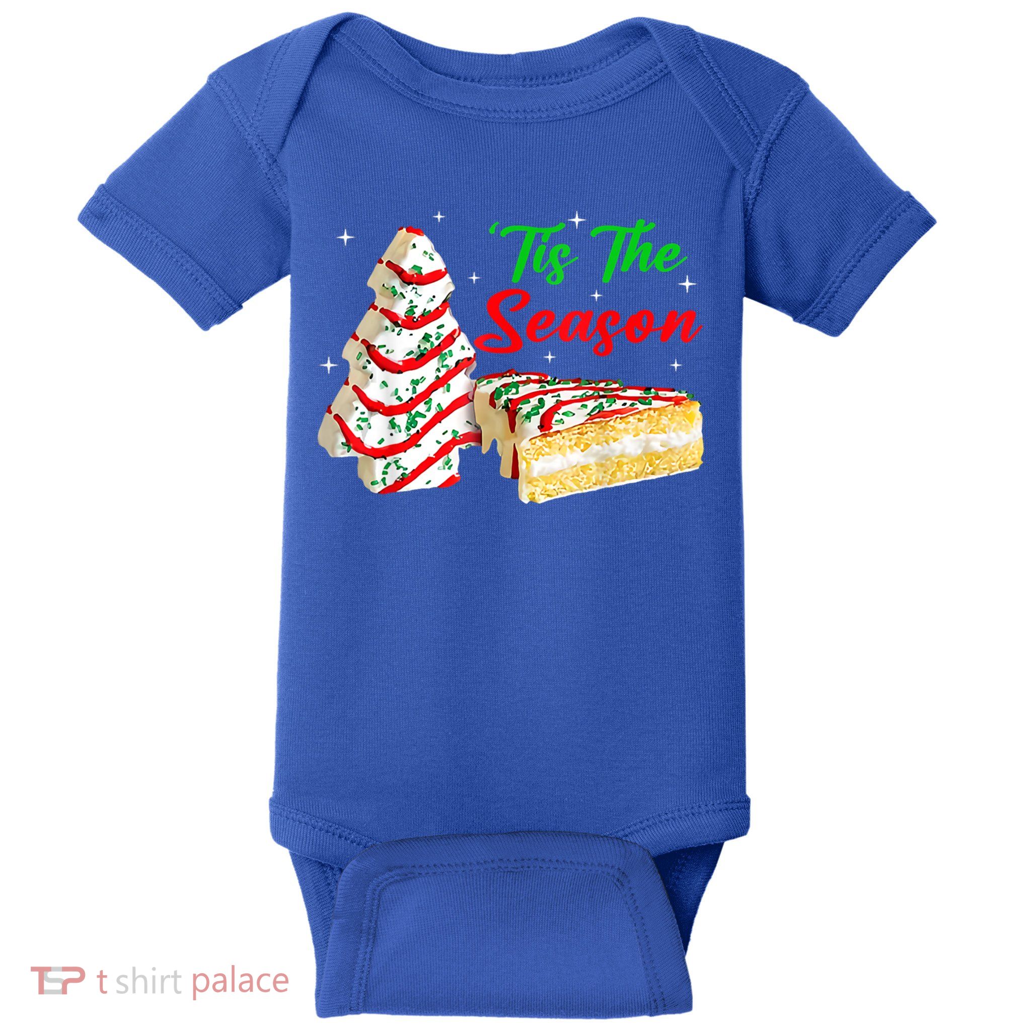 Funny Tis The Season Christmas Tree Cakes Debbie Xmas Gifts Baby Bodysuit