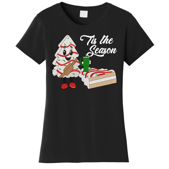 Funny Tis The Season Christmas Tree Cakes Debbie Xmas Gifts Women's T-Shirt