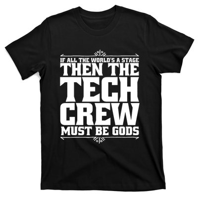 Funny Theater Tech Crew Stage Crew T-Shirt