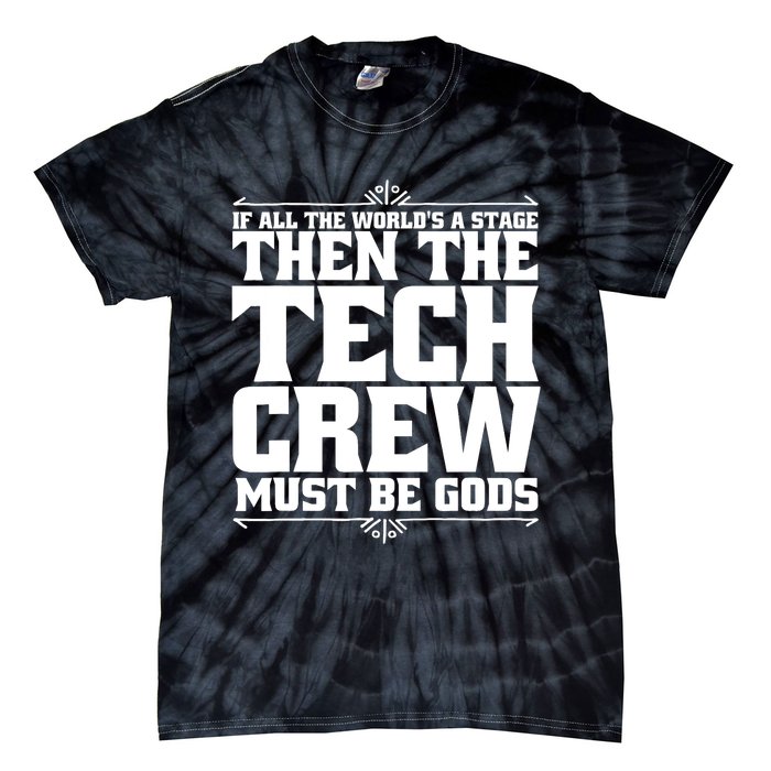 Funny Theater Tech Crew Stage Crew Tie-Dye T-Shirt