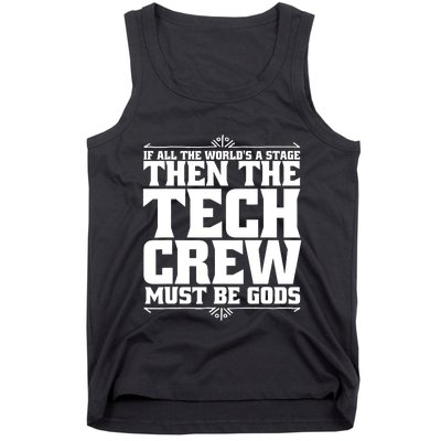 Funny Theater Tech Crew Stage Crew Tank Top