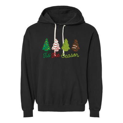 Funny Tis The Season Christmas Tree Cakes Debbie Xmas Gifts Garment-Dyed Fleece Hoodie