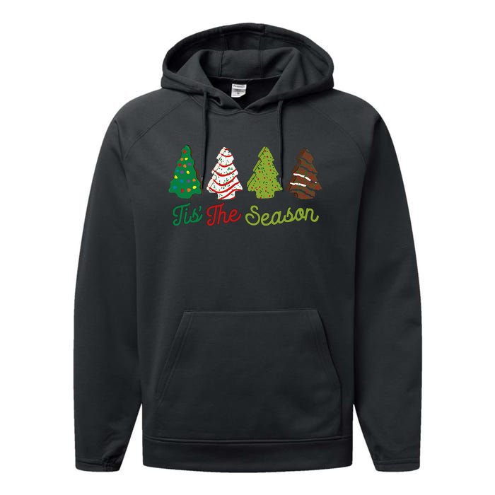 Funny Tis The Season Christmas Tree Cakes Debbie Xmas Gifts Performance Fleece Hoodie