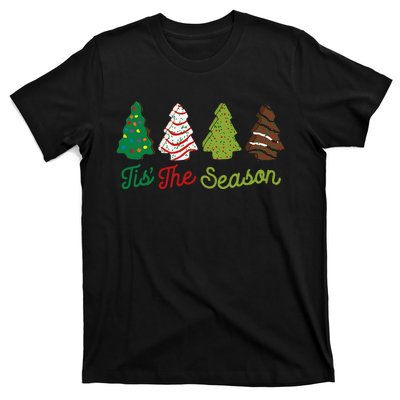 Funny Tis The Season Christmas Tree Cakes Debbie Xmas Gifts T-Shirt