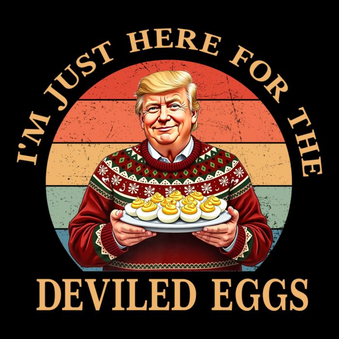 Funny Trump Thanksgiving IM Just Here For The Deviled Eggs Flat Bill Trucker Hat