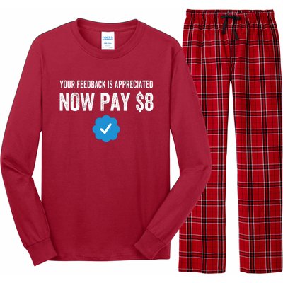 Funny Tee Tweet Your Feedback Is Appreciated Now Pay $8 Long Sleeve Pajama Set