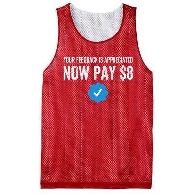 Funny Tee Tweet Your Feedback Is Appreciated Now Pay $8 Mesh Reversible Basketball Jersey Tank