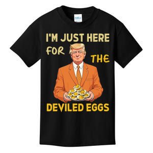 Funny Trump Thanksgiving IM Just Here For The Deviled Eggs Kids T-Shirt