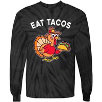 Funny Thanksgiving Turkey Eat Tacos Mexican Thanksgiving Fun Tie-Dye Long Sleeve Shirt