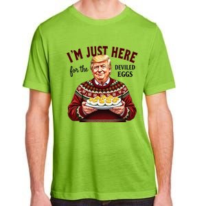 Funny Trump Thanksgiving IM Just Here For The Deviled Eggs Adult ChromaSoft Performance T-Shirt