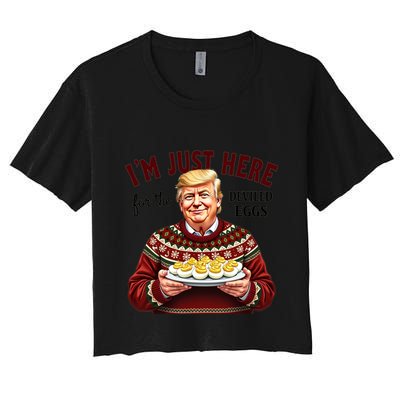Funny Trump Thanksgiving IM Just Here For The Deviled Eggs Crop Top