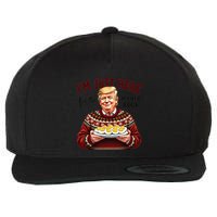Funny Trump Thanksgiving IM Just Here For The Deviled Eggs Wool Snapback Cap