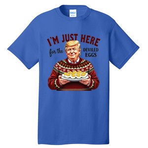 Funny Trump Thanksgiving IM Just Here For The Deviled Eggs Tall T-Shirt