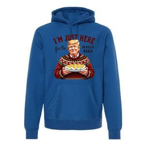 Funny Trump Thanksgiving IM Just Here For The Deviled Eggs Premium Hoodie