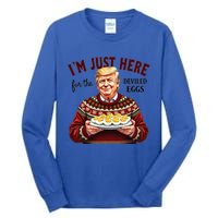 Funny Trump Thanksgiving IM Just Here For The Deviled Eggs Tall Long Sleeve T-Shirt