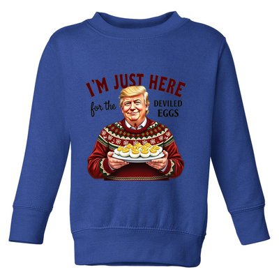 Funny Trump Thanksgiving IM Just Here For The Deviled Eggs Toddler Sweatshirt