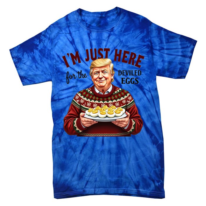 Funny Trump Thanksgiving IM Just Here For The Deviled Eggs Tie-Dye T-Shirt