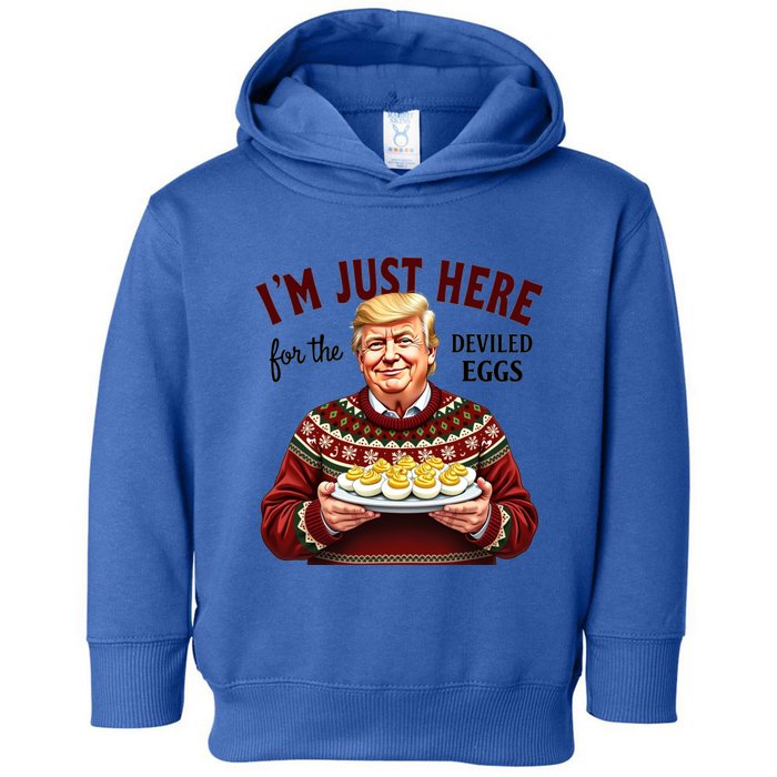 Funny Trump Thanksgiving IM Just Here For The Deviled Eggs Toddler Hoodie