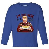 Funny Trump Thanksgiving IM Just Here For The Deviled Eggs Toddler Long Sleeve Shirt