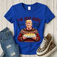 Funny Trump Thanksgiving IM Just Here For The Deviled Eggs Womens T-Shirt