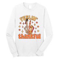 Feelin Thankful Turkey Skeleton Hand Thanksgiving Long Sleeve Shirt