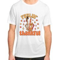 Feelin Thankful Turkey Skeleton Hand Thanksgiving Adult ChromaSoft Performance T-Shirt