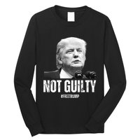 Free Trump. Trump Not Guilty, Pro Trump Supporter Long Sleeve Shirt