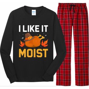 Funny Thanksgiving Turkey Humor I Like It Moist Pilgrim Hat Gift Long Sleeve Pajama Set