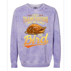 Funny Thanksgiving Turkey I Give My Family The Bird Gift Colorblast Crewneck Sweatshirt