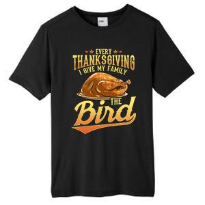 Funny Thanksgiving Turkey I Give My Family The Bird Gift Tall Fusion ChromaSoft Performance T-Shirt