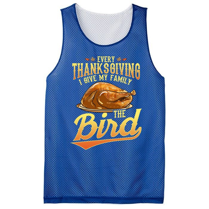 Funny Thanksgiving Turkey I Give My Family The Bird Gift Mesh Reversible Basketball Jersey Tank