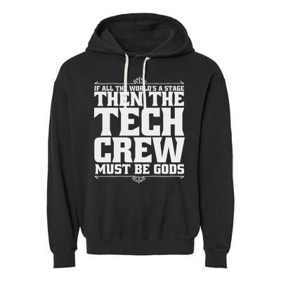 Funny Theater Tech Crew Stage Crew Garment-Dyed Fleece Hoodie