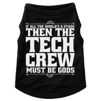 Funny Theater Tech Crew Stage Crew Doggie Tank