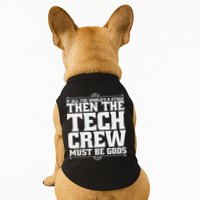 Funny Theater Tech Crew Stage Crew Doggie Tank