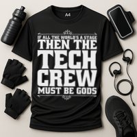 Funny Theater Tech Crew Stage Crew Performance Shirt