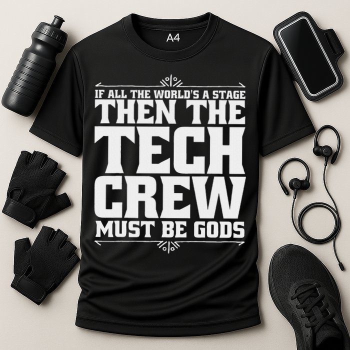 Funny Theater Tech Crew Stage Crew Performance Shirt