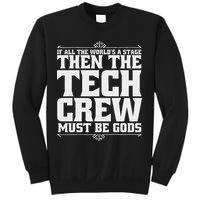 Funny Theater Tech Crew Stage Crew Sweatshirt