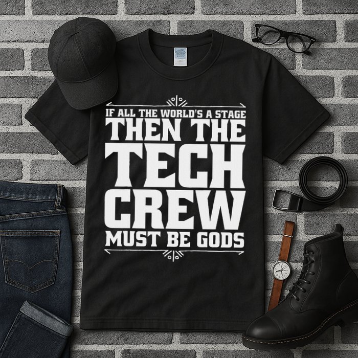 Funny Theater Tech Crew Stage Crew Tall T-Shirt