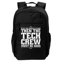 Funny Theater Tech Crew Stage Crew Backpack