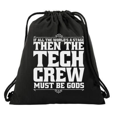 Funny Theater Tech Crew Stage Crew Drawstring Bag