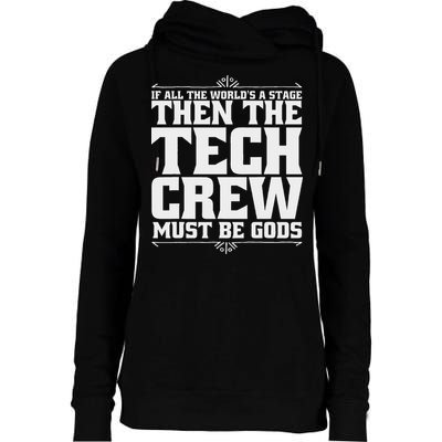 Funny Theater Tech Crew Stage Crew Womens Funnel Neck Pullover Hood