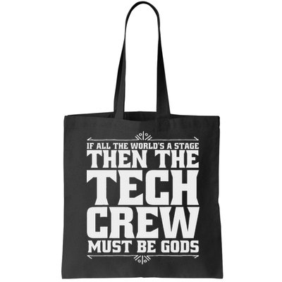 Funny Theater Tech Crew Stage Crew Bag