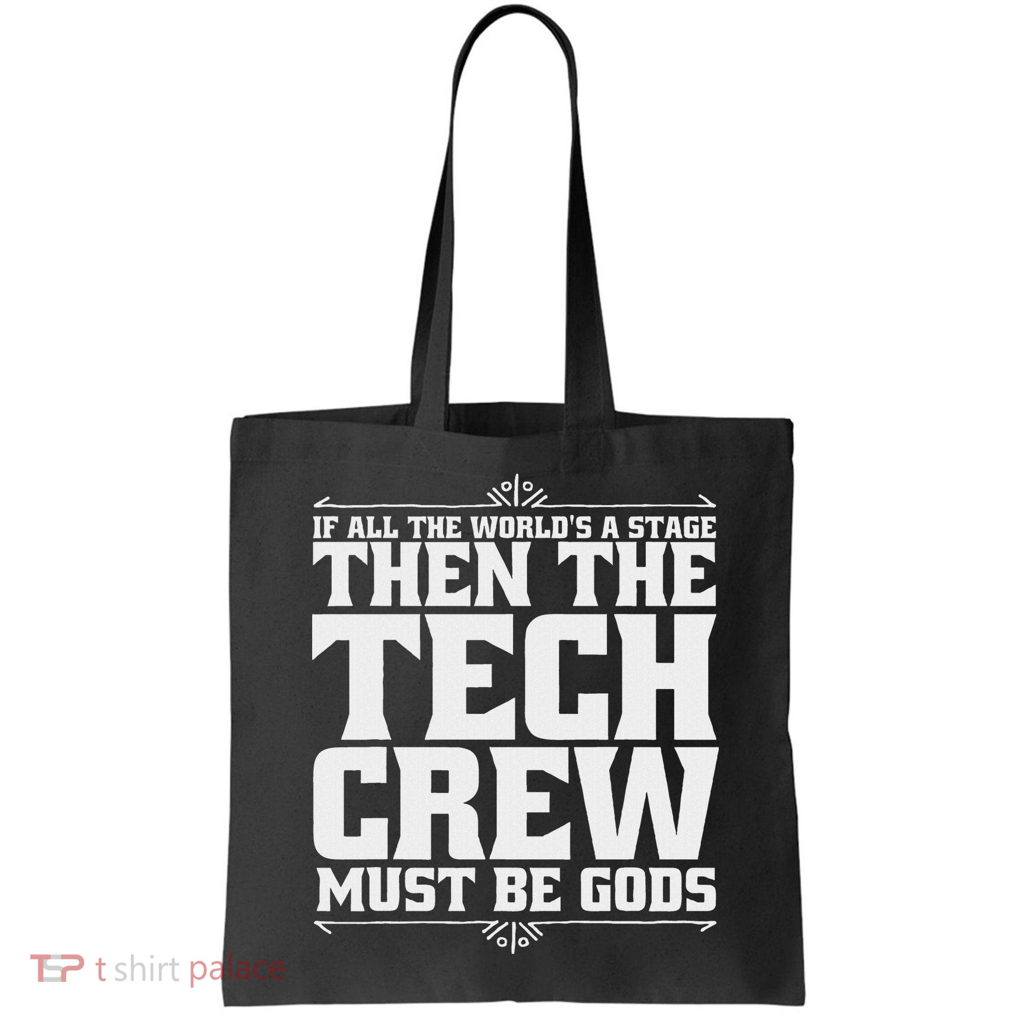 Funny Theater Tech Crew Stage Crew Bag