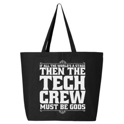 Funny Theater Tech Crew Stage Crew 25L Jumbo Tote